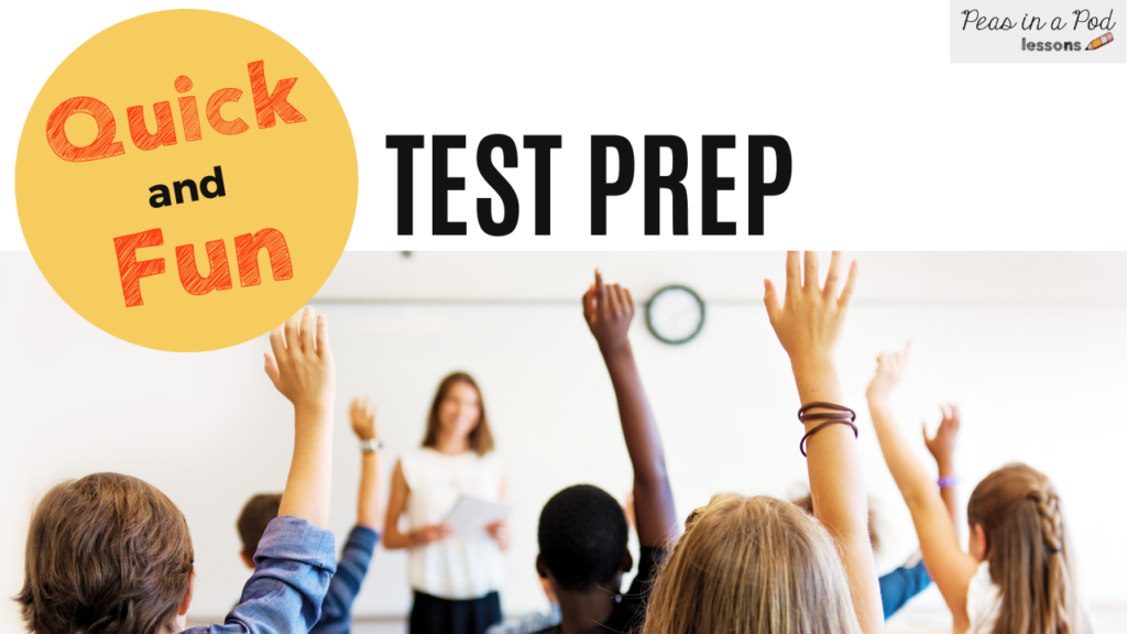 Quick & Fun Test Prep – Peas in a Pod Lessons